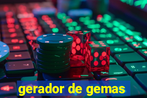 gerador de gemas